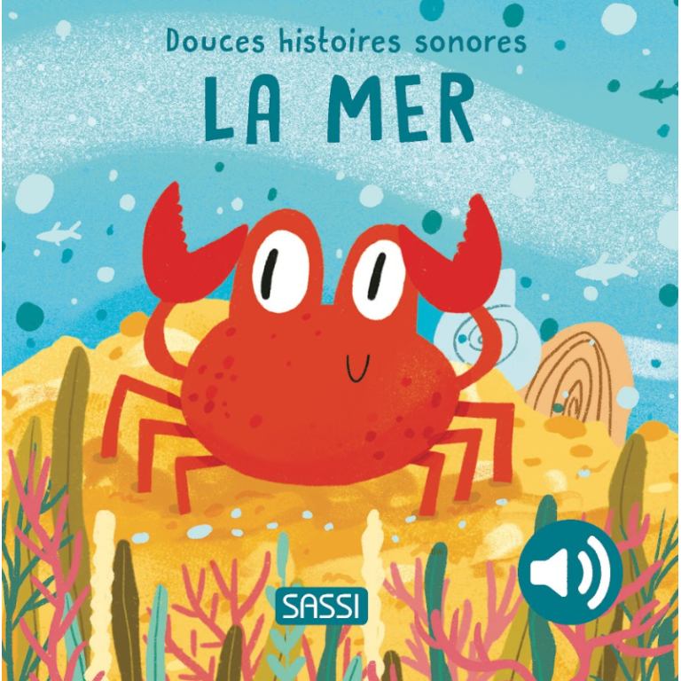 [309449] Douces histoires sonores - La Mer - Editions Sassi Junior