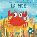 Douces histoires sonores - La Mer - Editions Sassi Junior