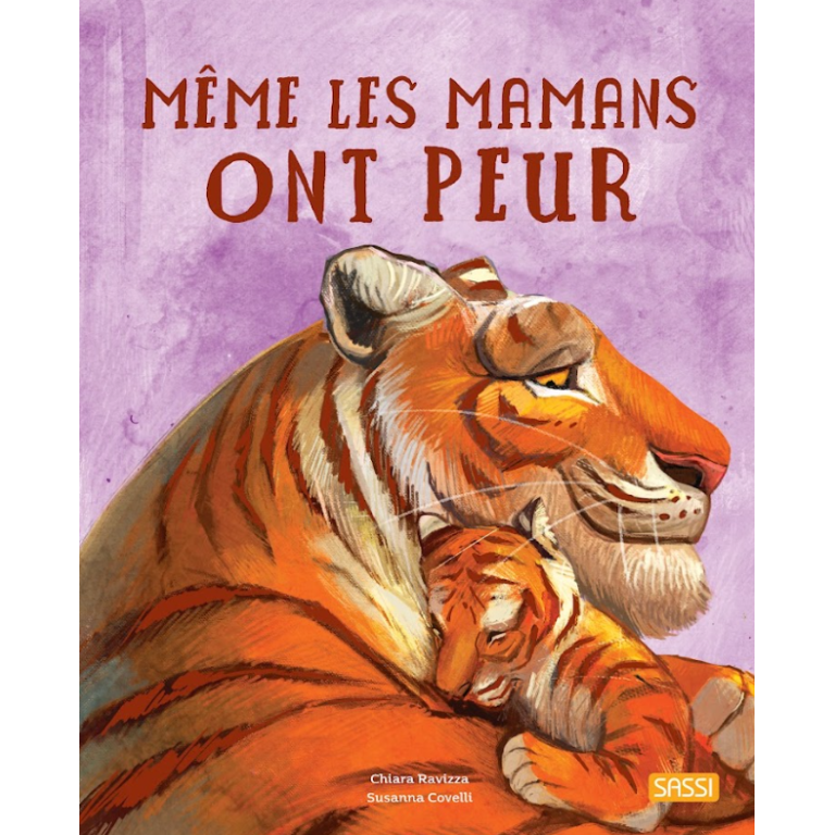 [312760] Livre Même les mamans ont peur - Editions Sassi Junior