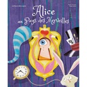 Livre Alice aux pays des merveilles - Editions Sassi Junior