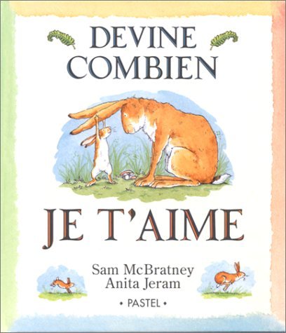 [894050] Livre Devine Combien Je T'aime Sam McBratney - L'école des loisirs