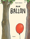 Livre Mon Ballon de Mario Ramos - L'Ecole des loisirs