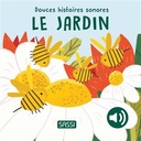 Livre Douces Histoires Sonores : Le jardin - Sassi Junior