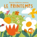 Livre Douces histoires sonores Le Printemps - Sassi Junior