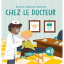Livre Douces histoires sonores Chez le docteur - Sassi Junior