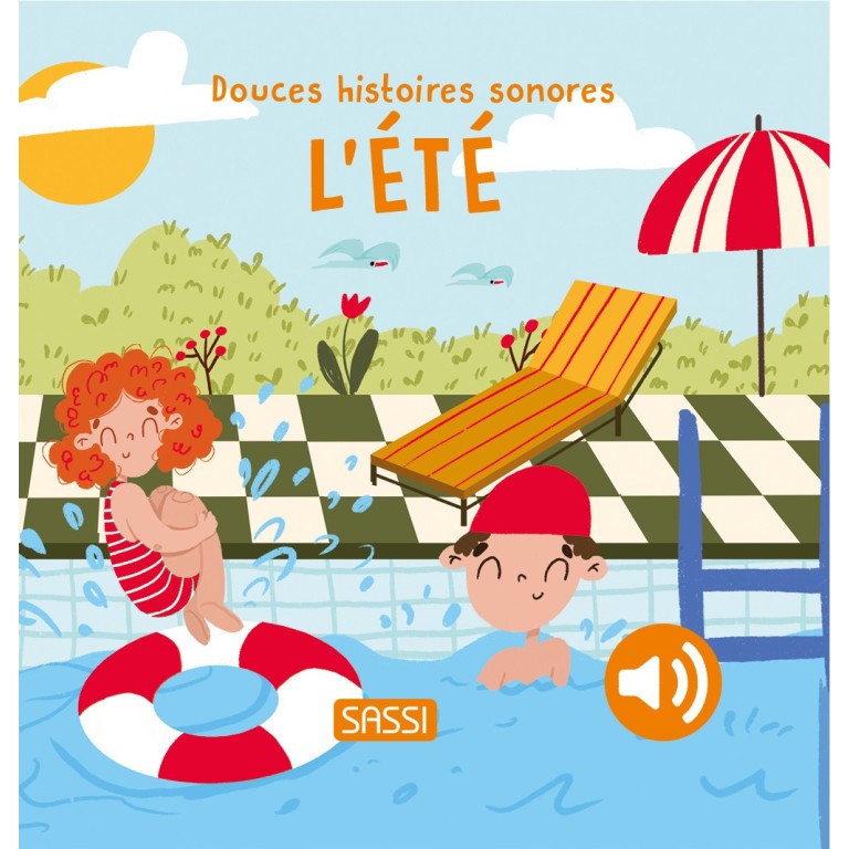 Livre Douces Histoires Sonores L'été - Sassi Junior